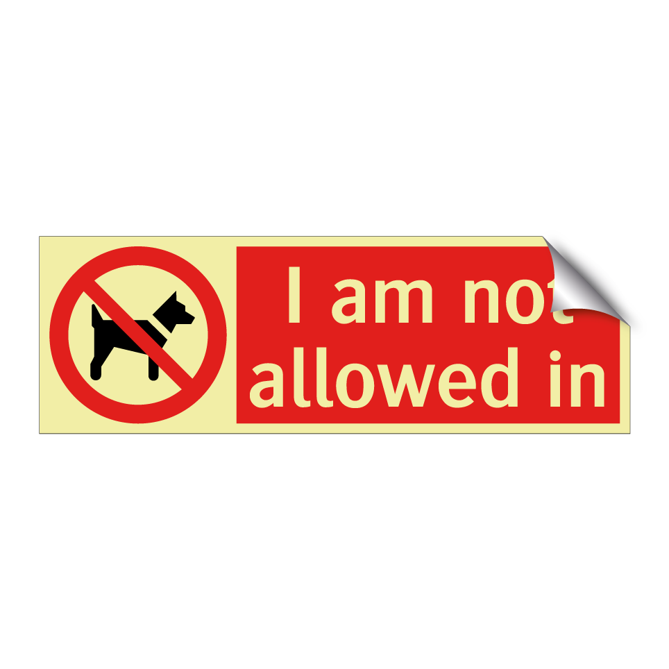 I am not allowed in