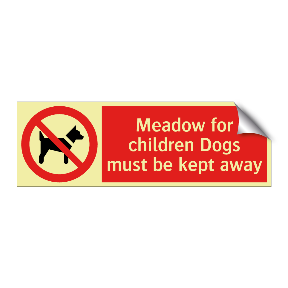 Meadow for children Dogs must be kept away