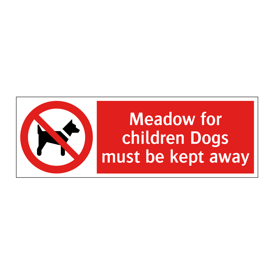 Meadow for children Dogs must be kept away