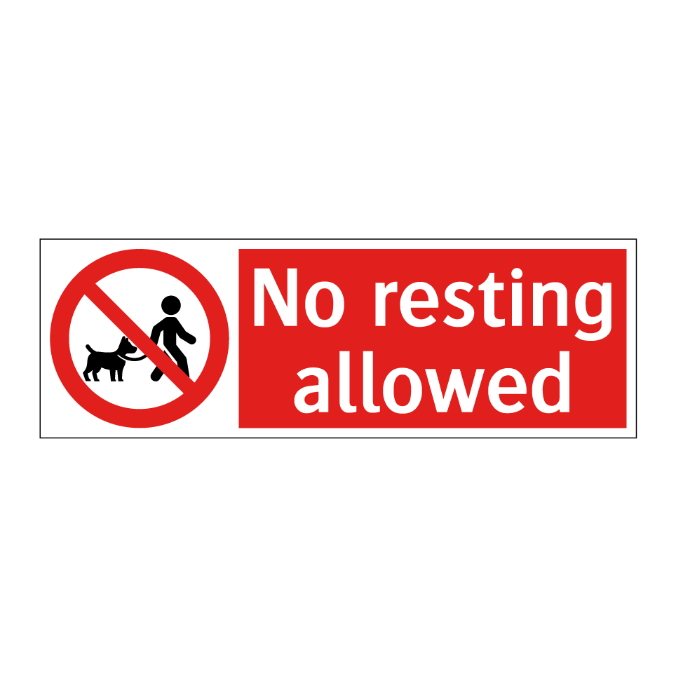 No resting allowed