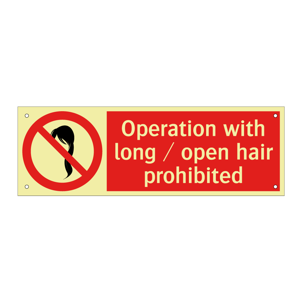 Operation with long / open hair prohibited