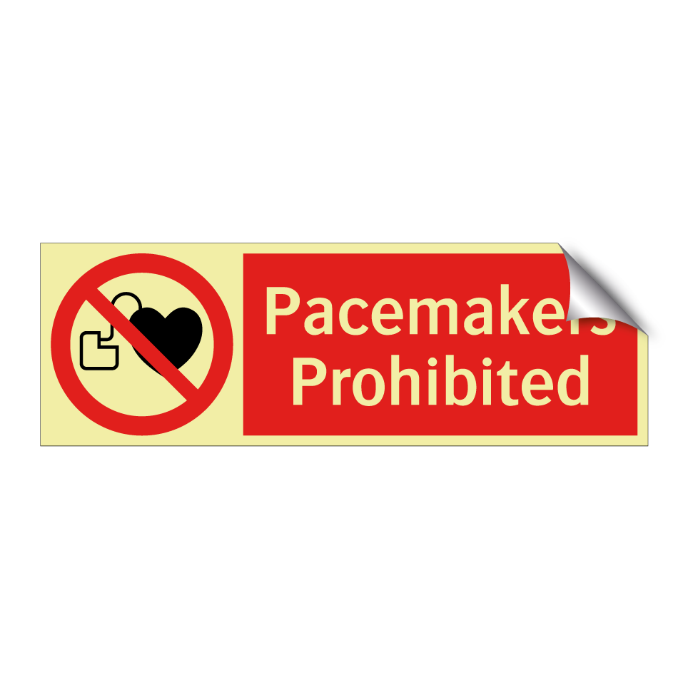 Pacemakers Prohibited