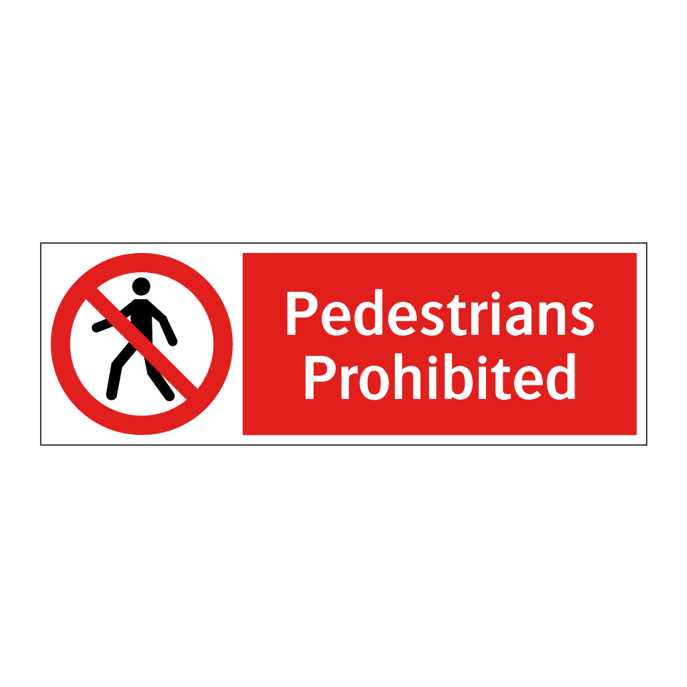 Pedestrians Prohibited