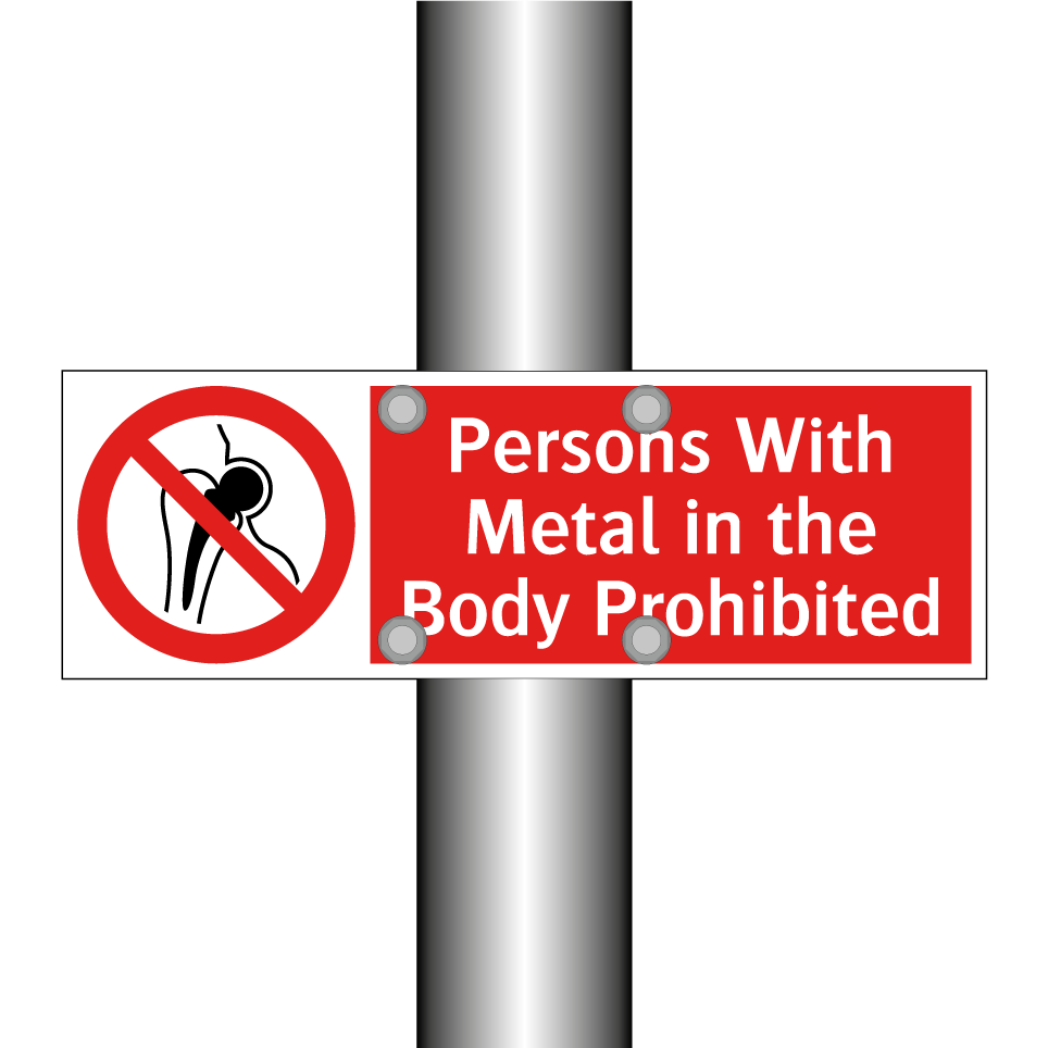 Persons With Metal in the Body Prohibited