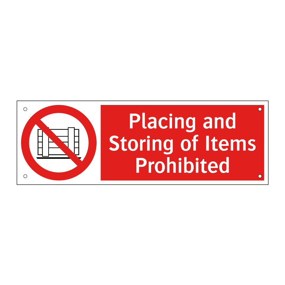 Placing and Storing of Items Prohibited