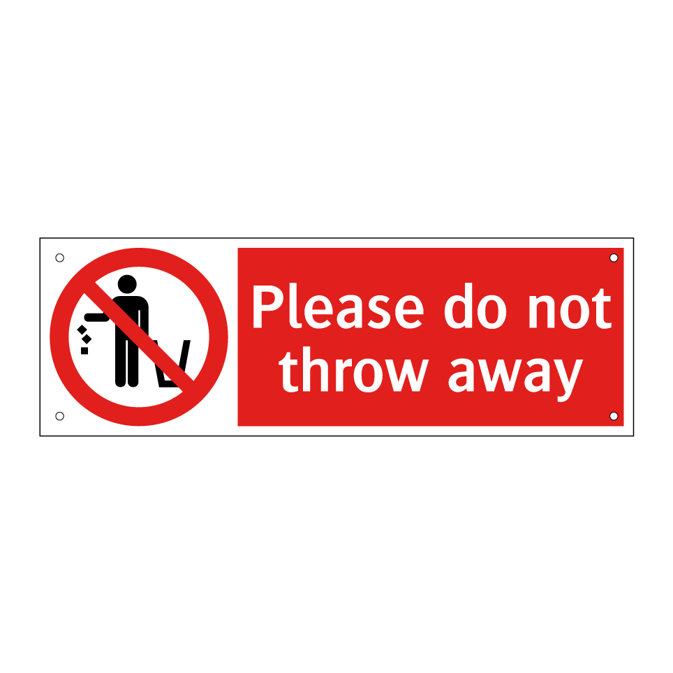 Please do not throw away