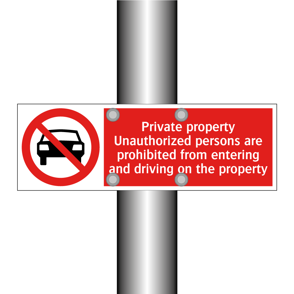 Private property Unauthorized persons are prohibited from entering and driving on the property