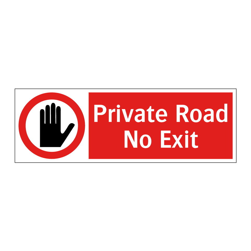 Private Road No Exit