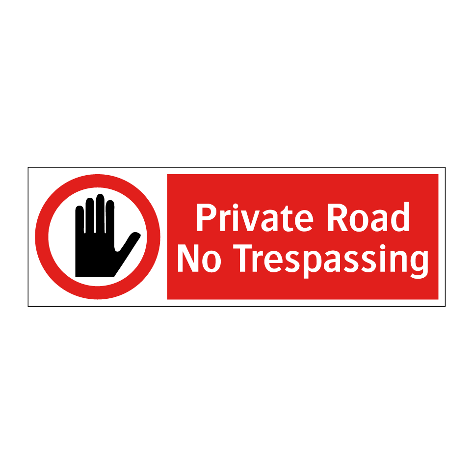 Private Road No Trespassing