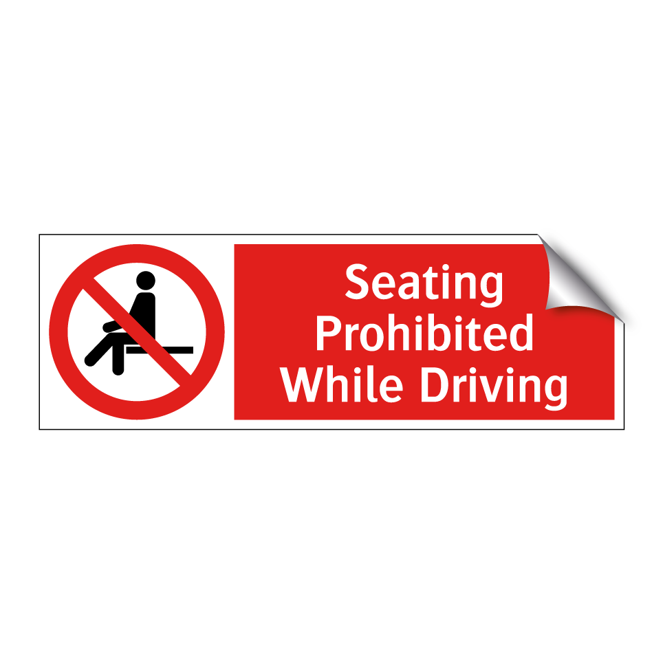 Seating Prohibited While Driving
