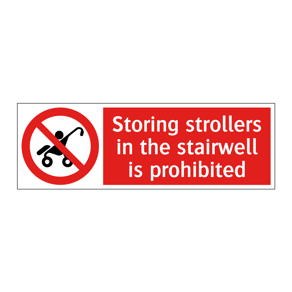 Storing strollers in the stairwell is prohibited