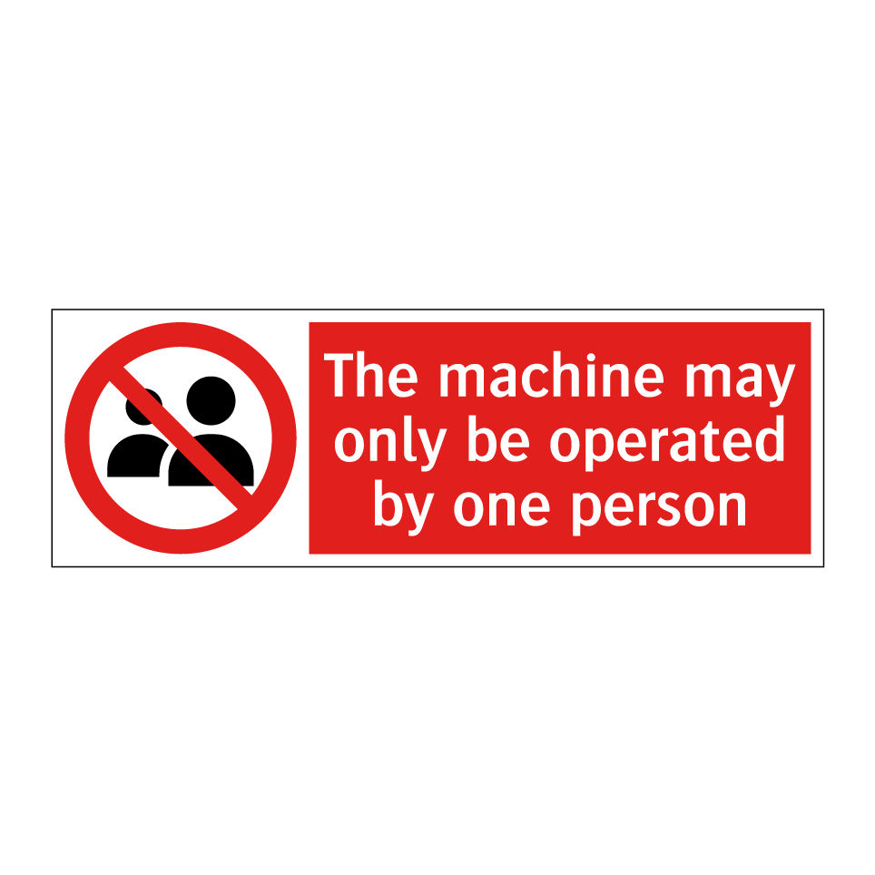 The machine may only be operated by one person