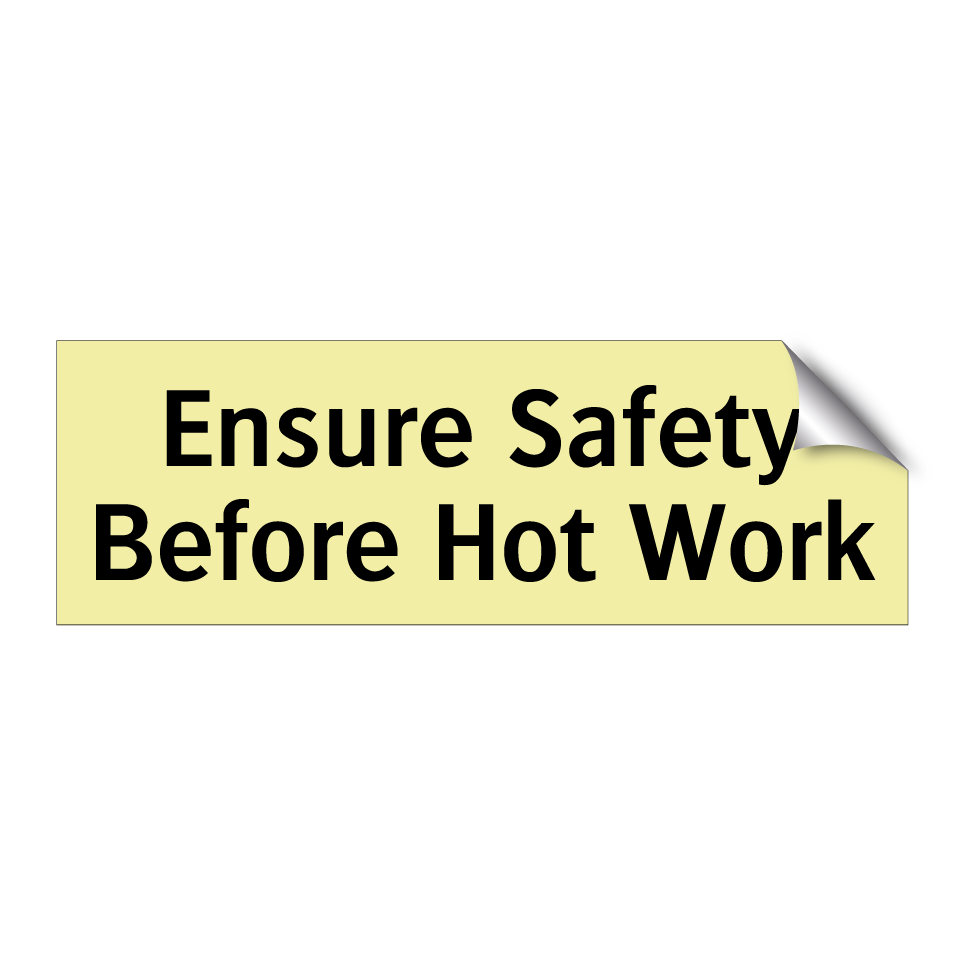 Ensure Safety Before Hot Work