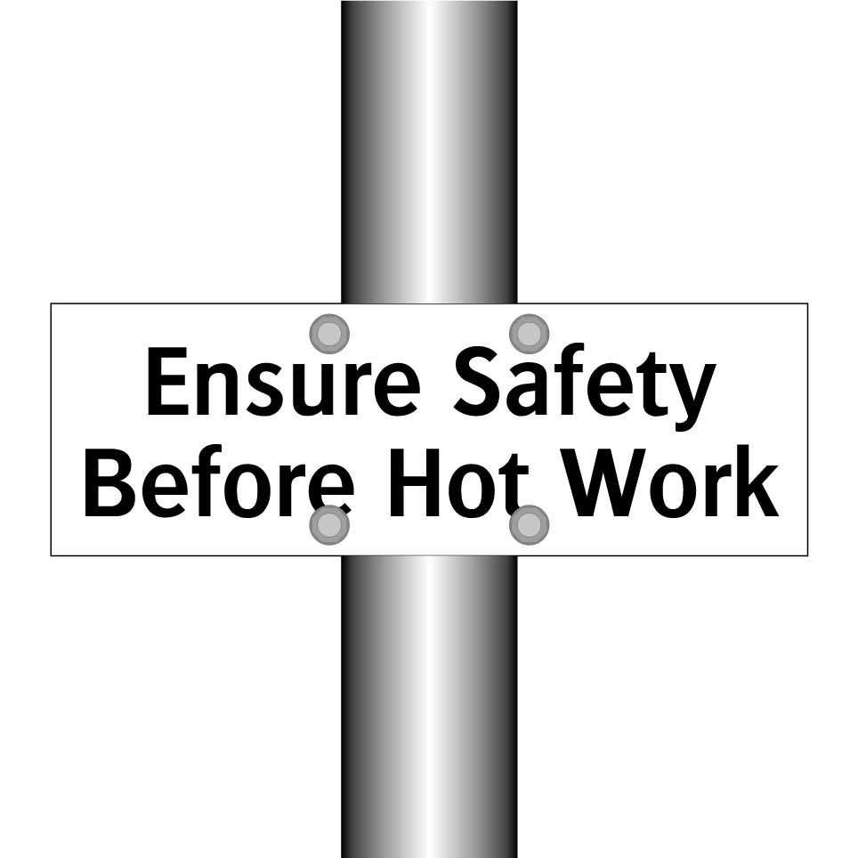 Ensure Safety Before Hot Work