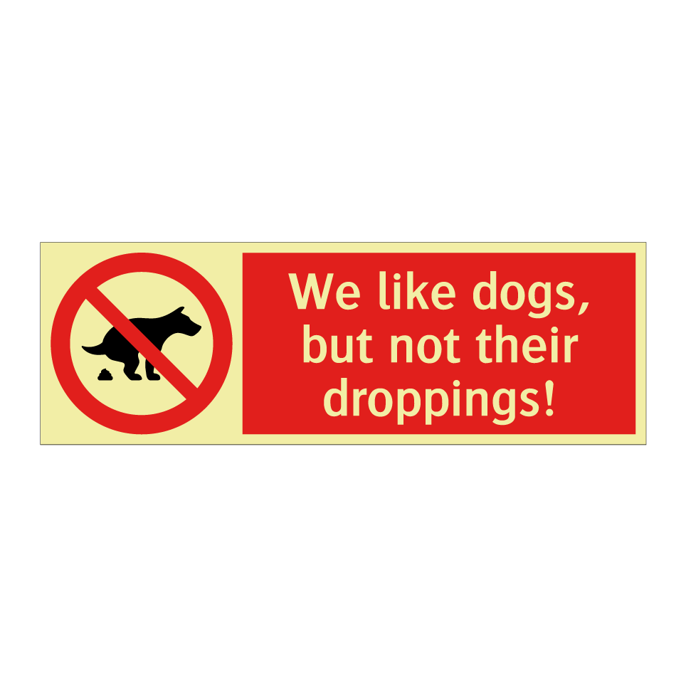 We like dogs, but not their droppings!