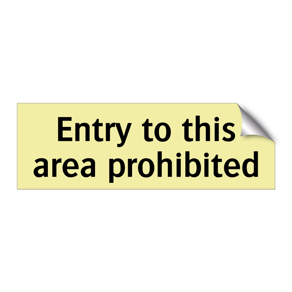 Entry to this area prohibited