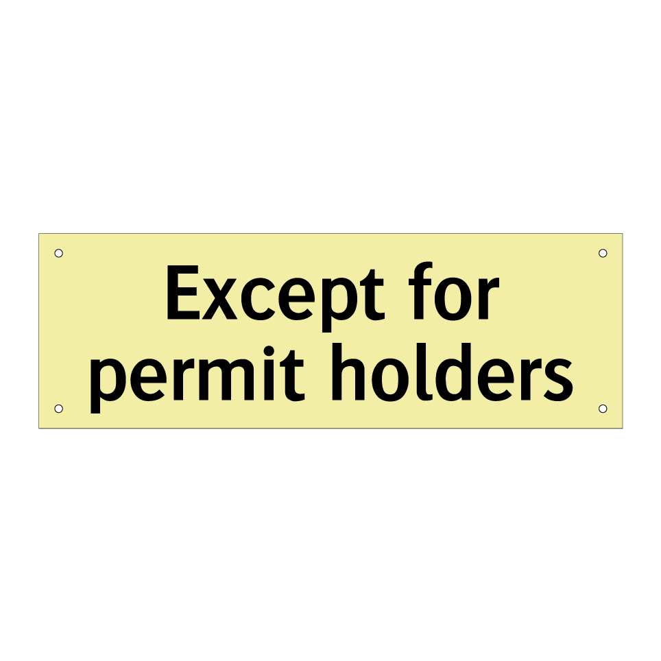 Except for permit holders