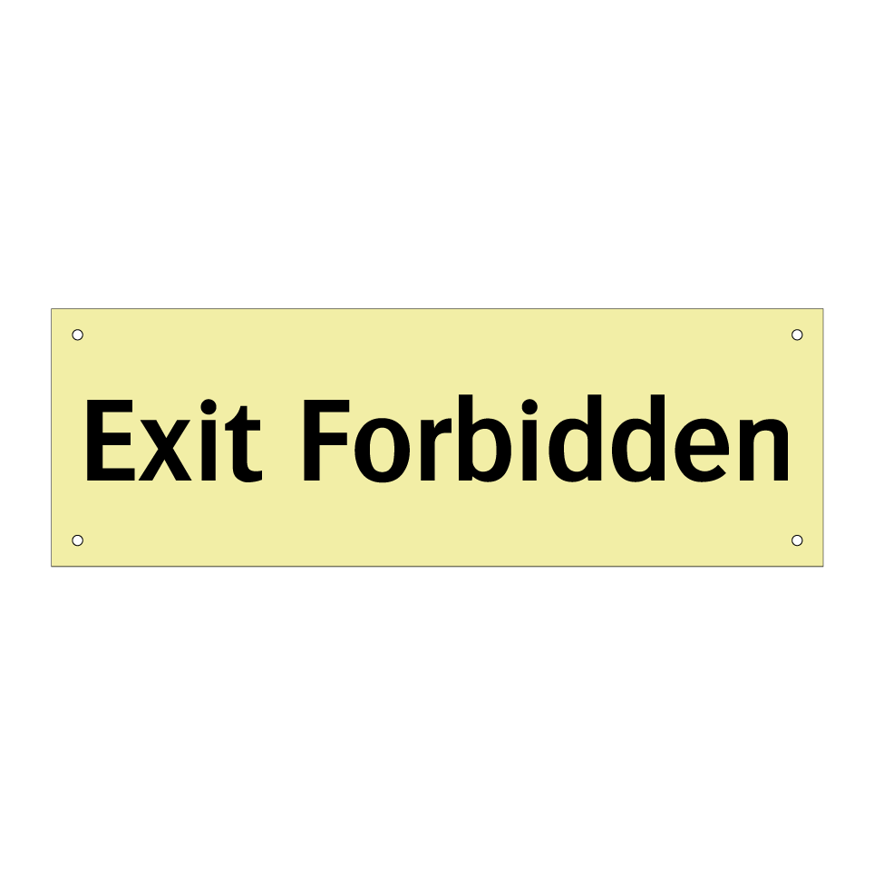 Exit Forbidden