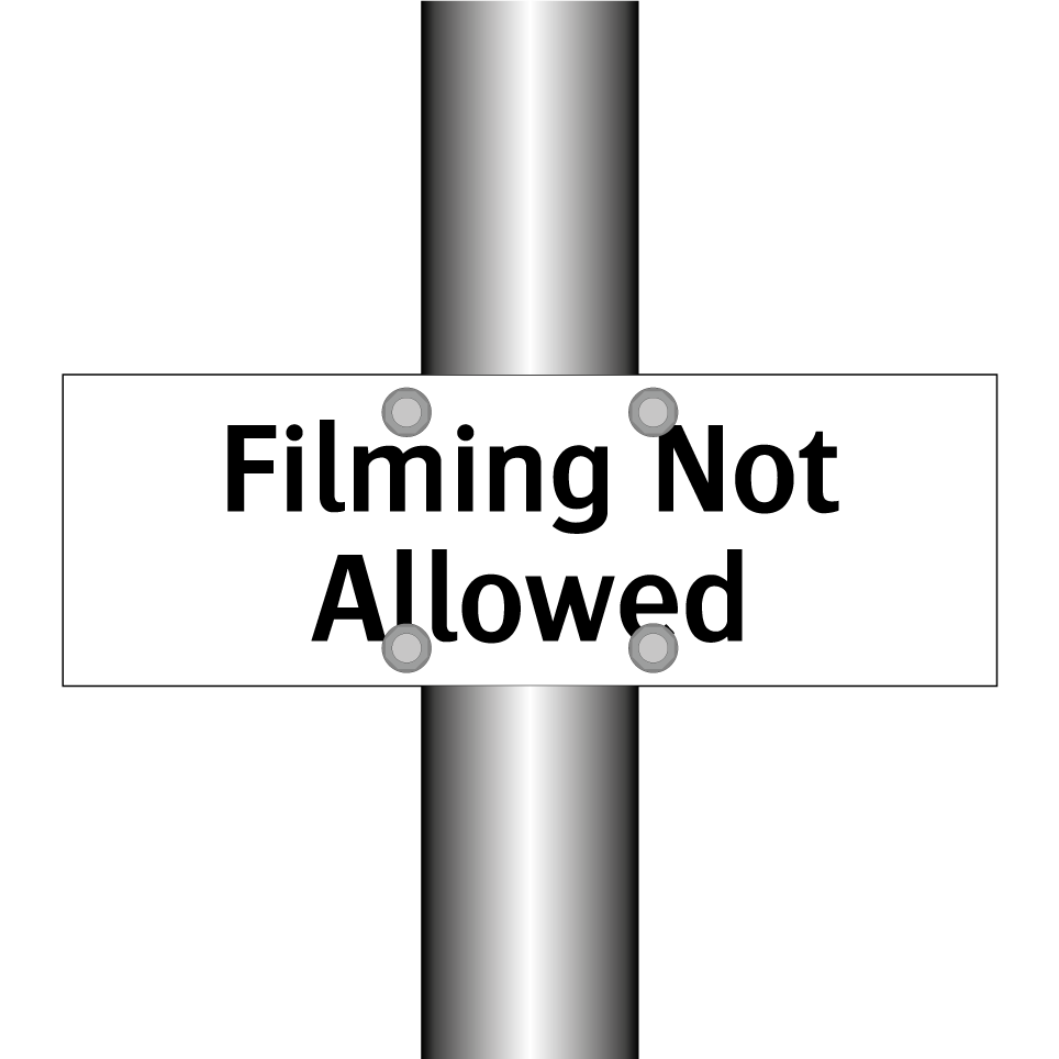 Filming Not Allowed