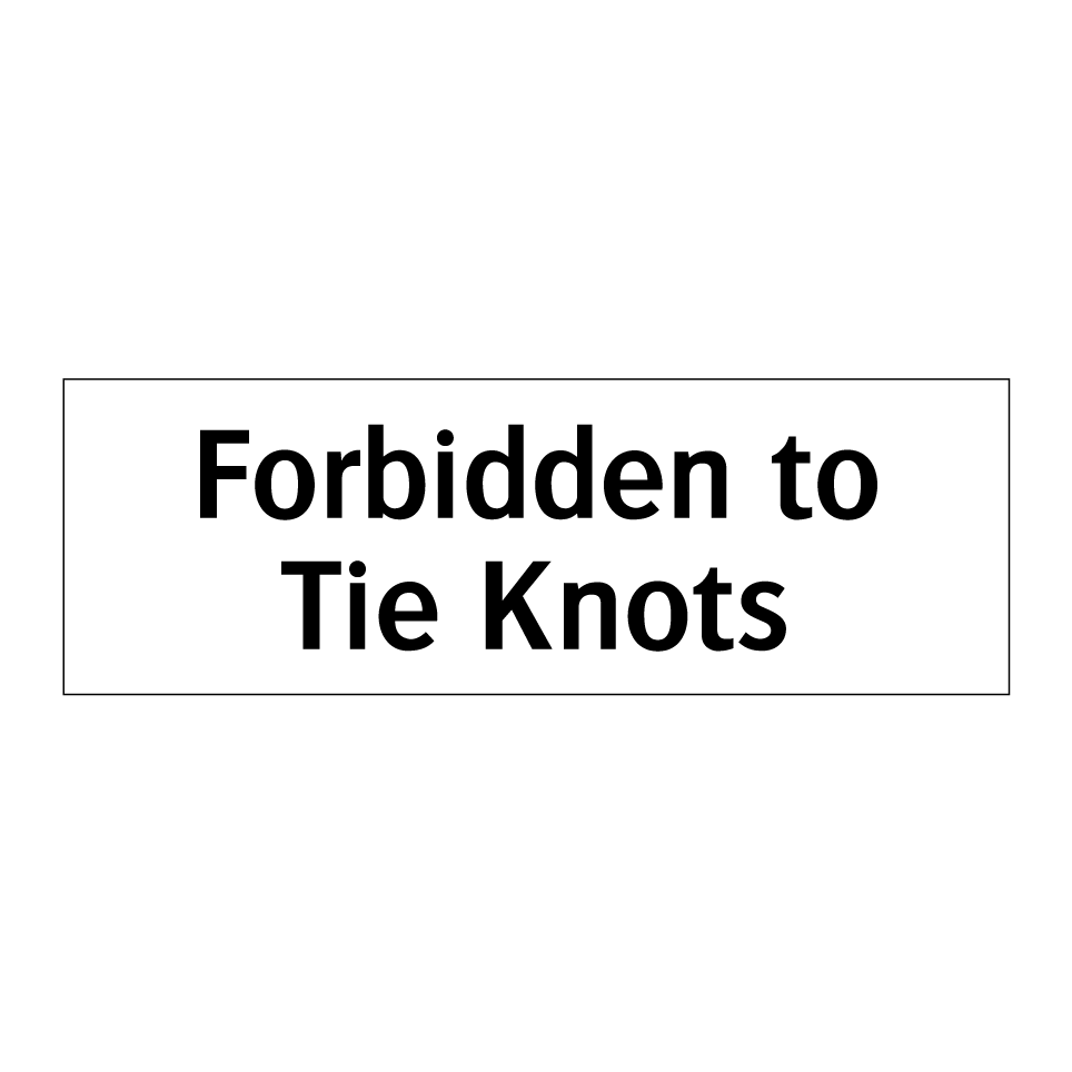 Forbidden to Tie Knots