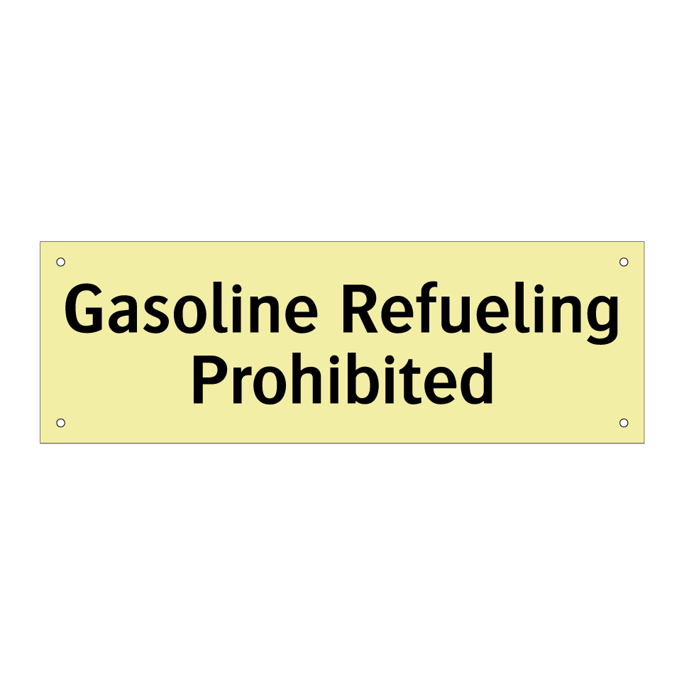 Gasoline Refueling Prohibited