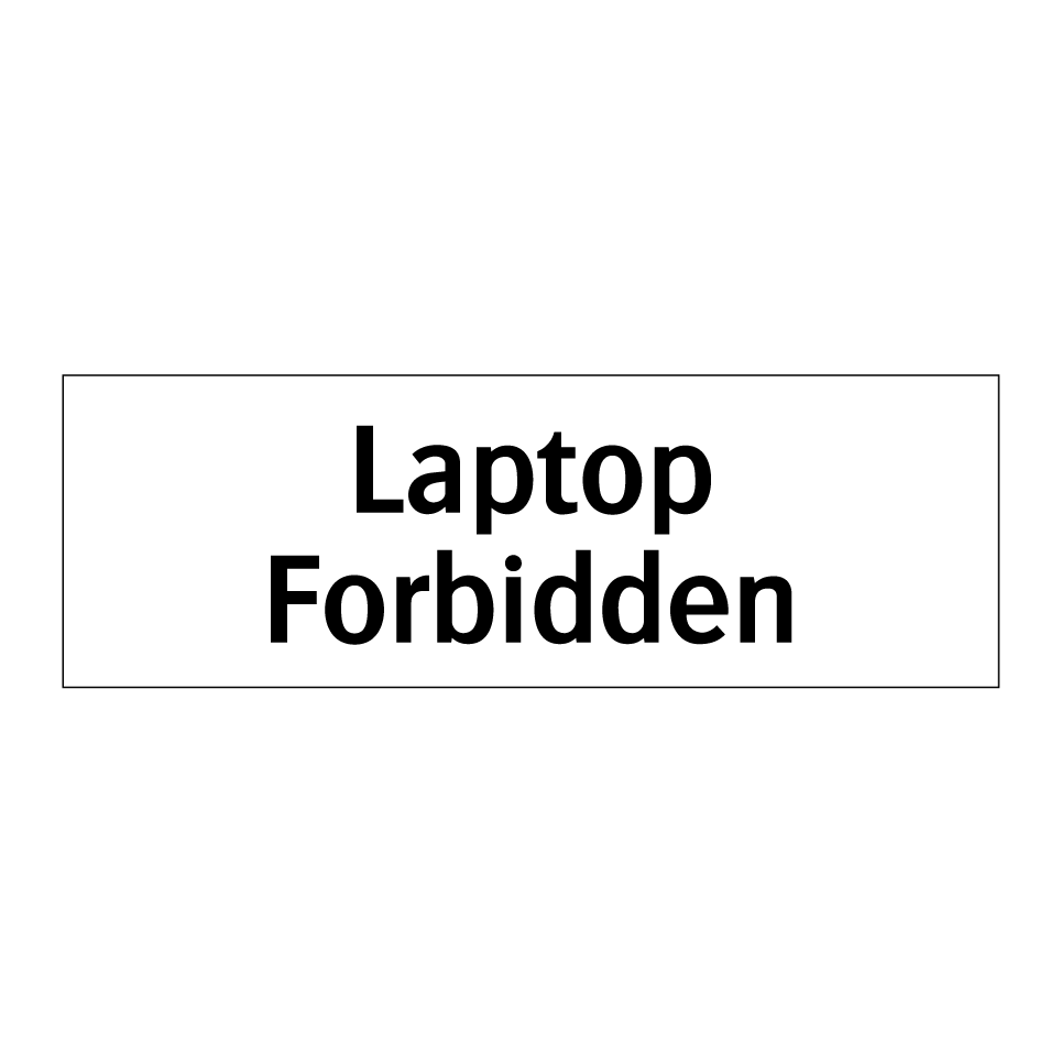 Laptop Forbidden