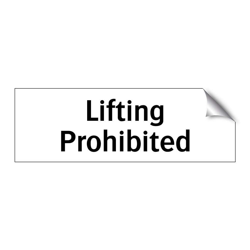 Lifting Prohibited