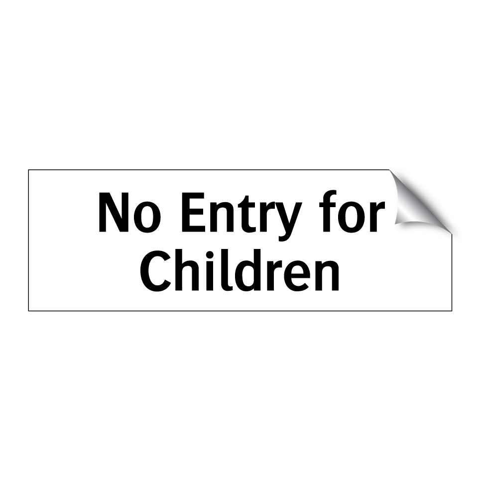 No Entry for Children