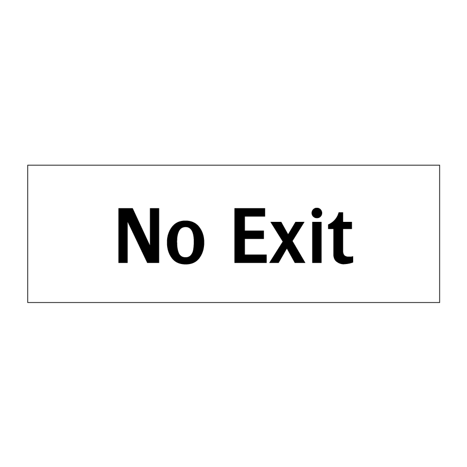No Exit