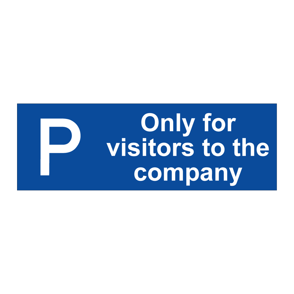 Only for visitors to the company