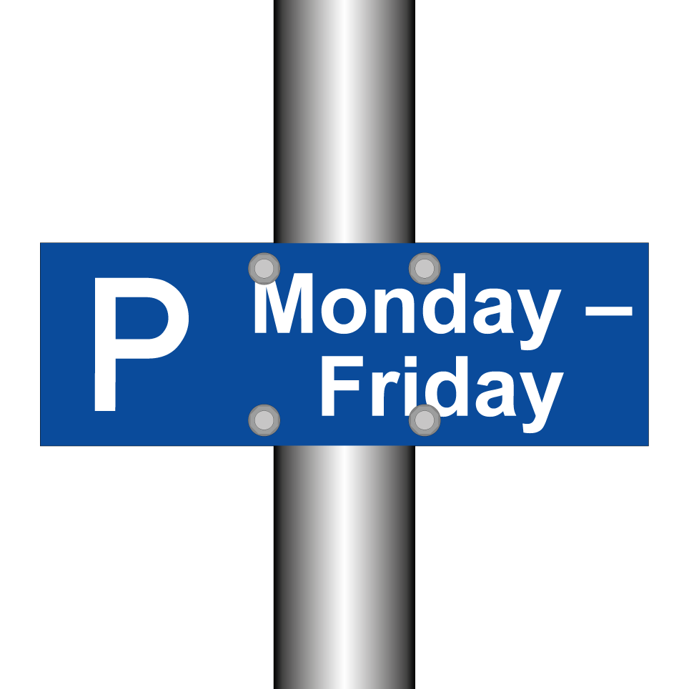 Monday – Friday
