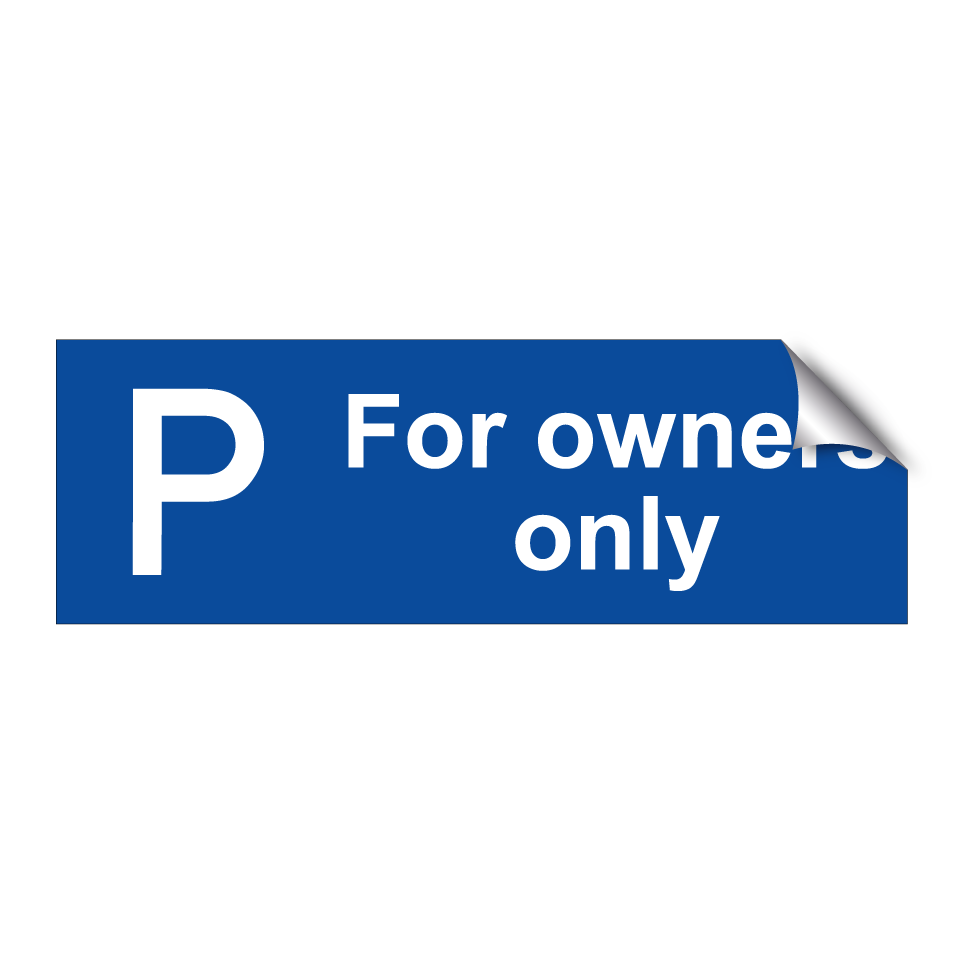 For owners only