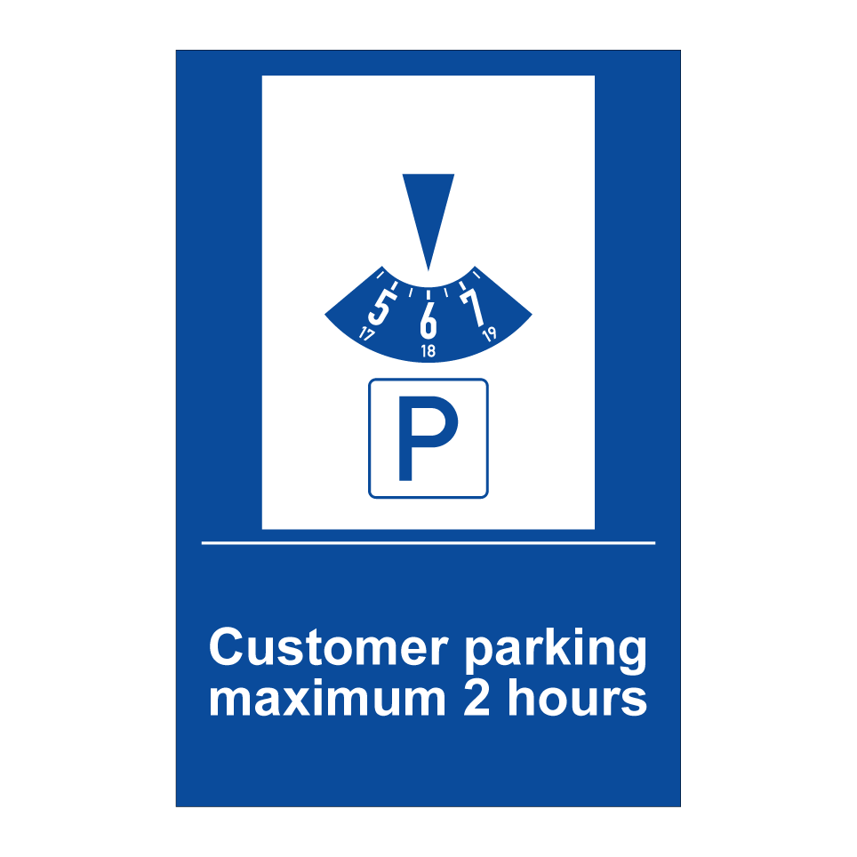 Customer parking maximum 2 hours