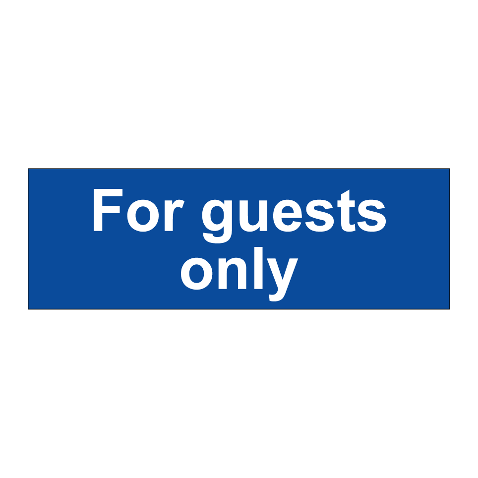 For guests only
