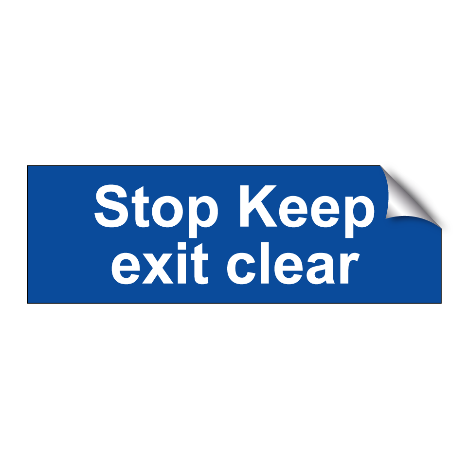 Stop Keep exit clear