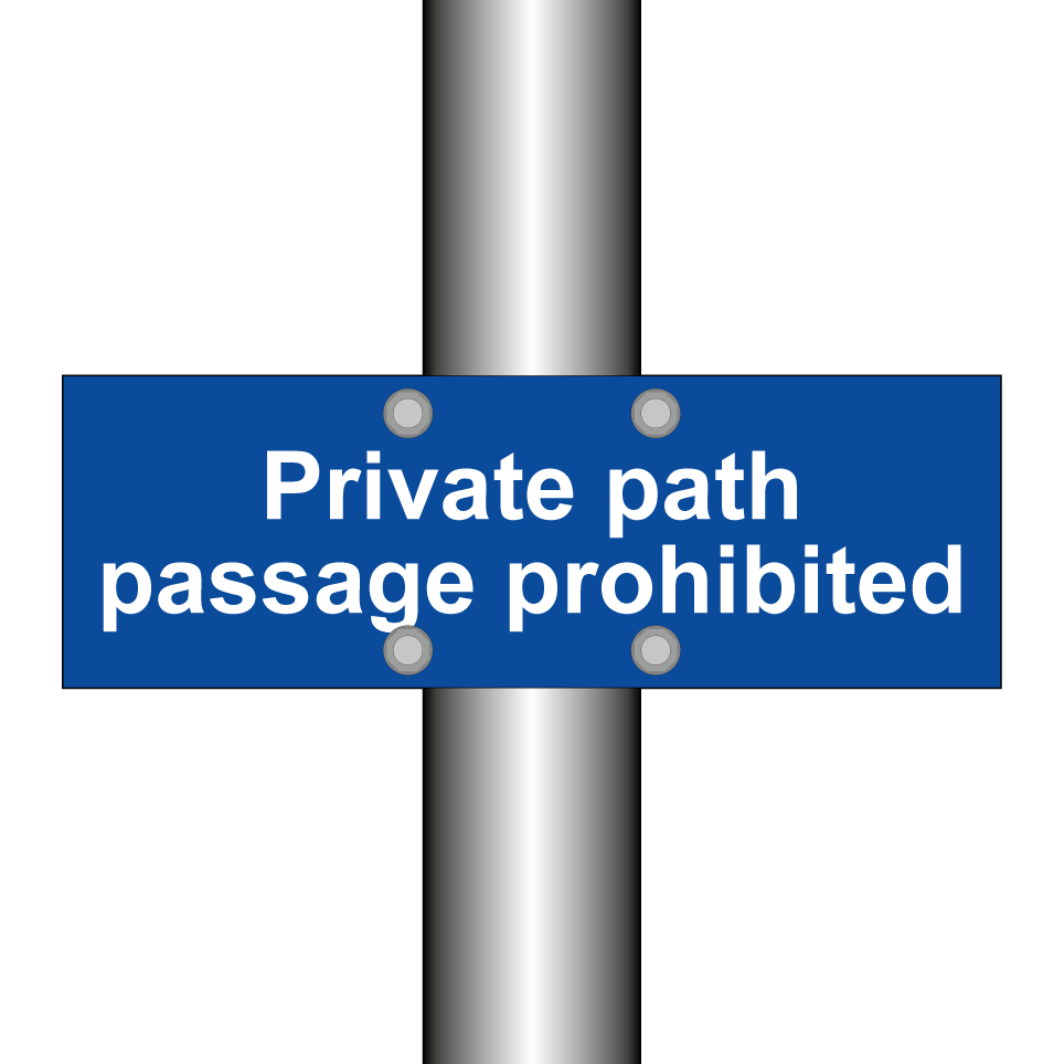 Private path passage prohibited