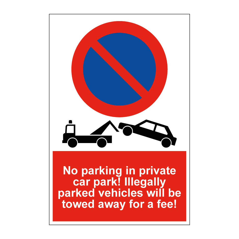 No parking in private car park! Illegally parked vehicles will be towed away for a fee!
