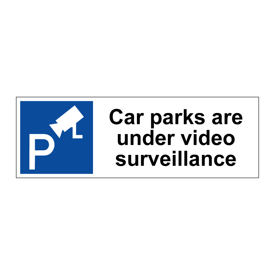 Car parks are under video surveillance