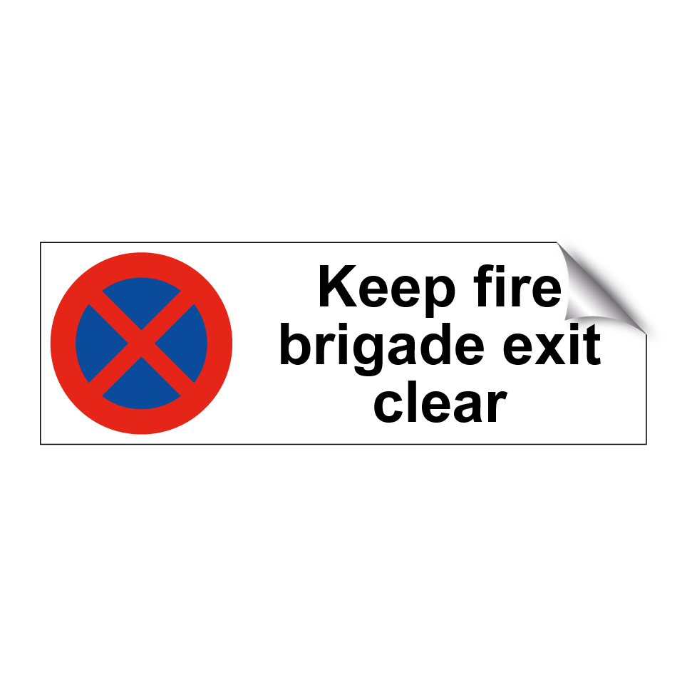 Keep fire brigade exit clear