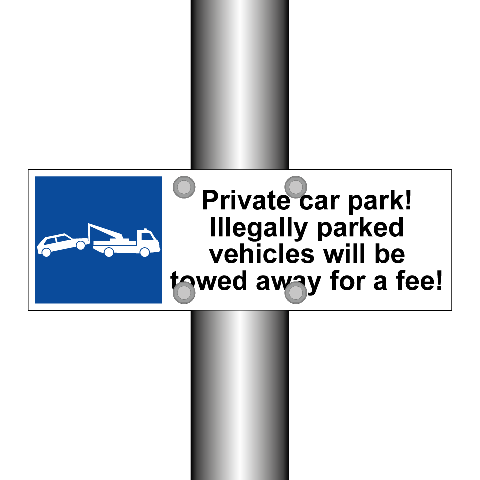 Private car park! Illegally parked vehicles will be towed away for a fee!