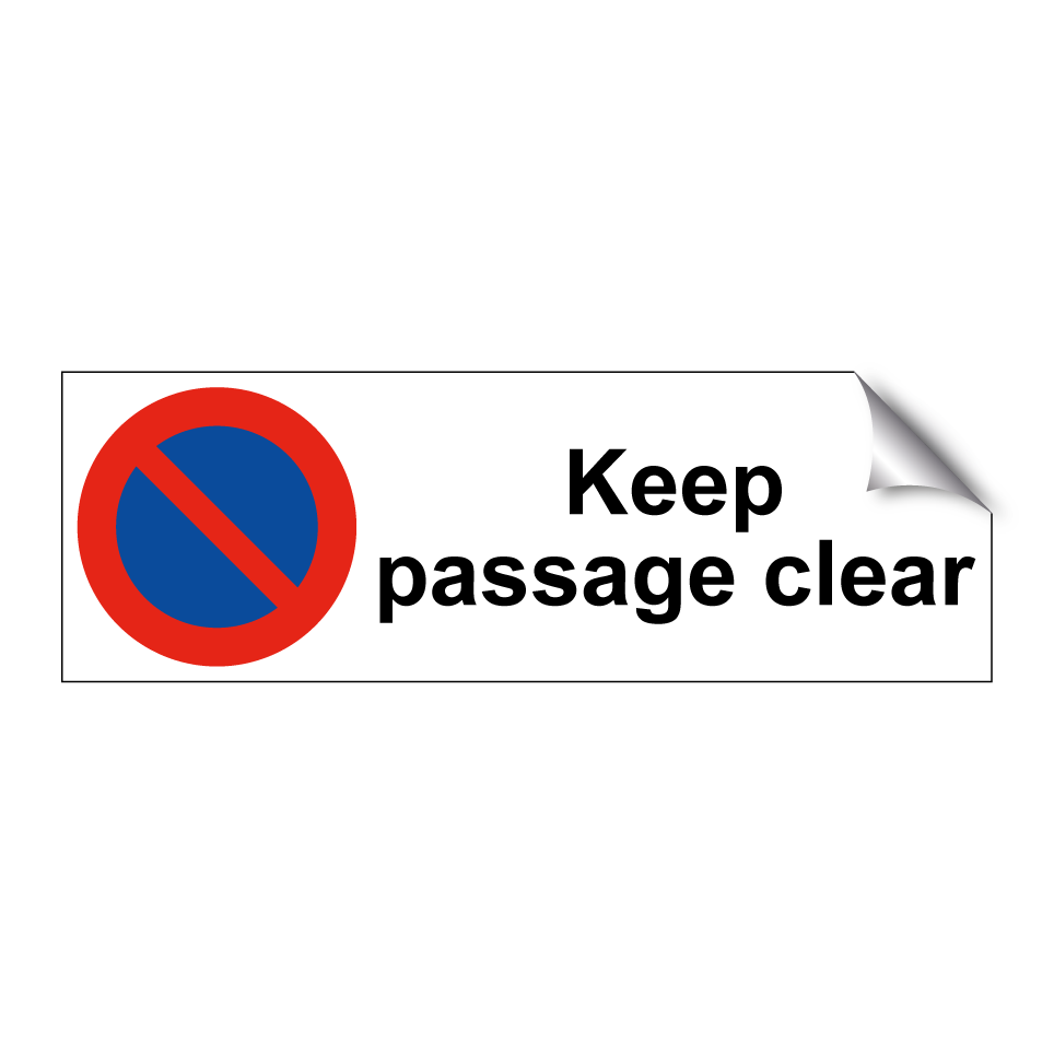 Keep passage clear