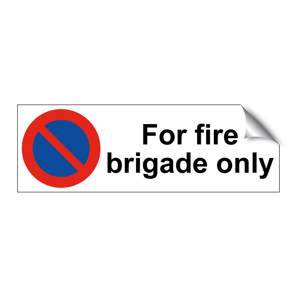 For fire brigade only