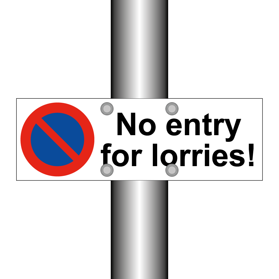 No entry for lorries!