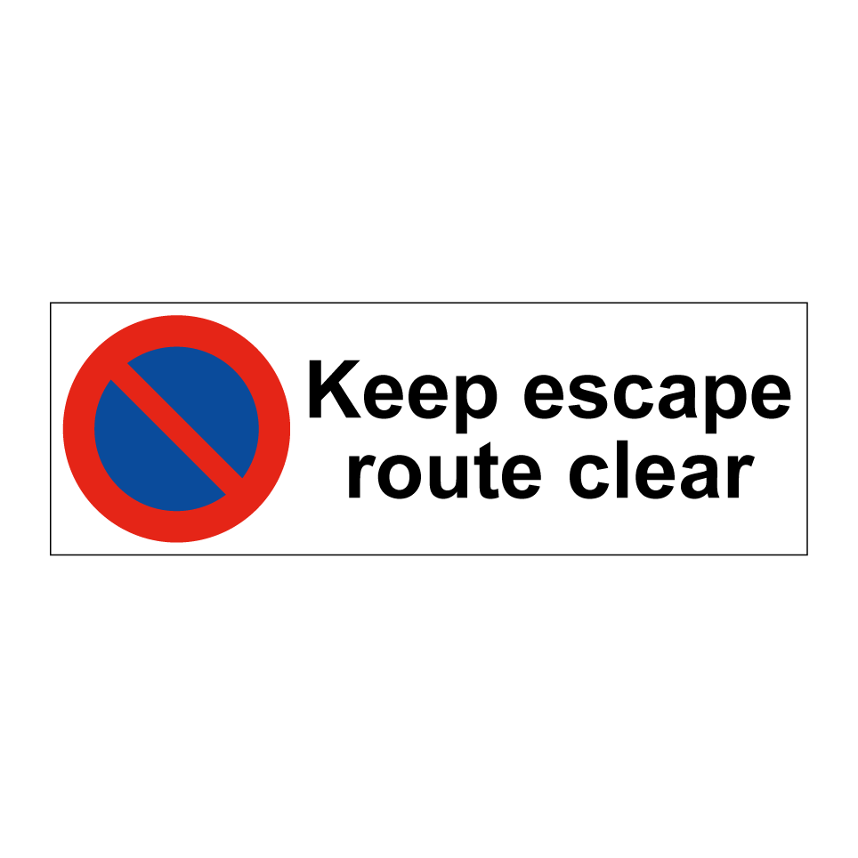 Keep escape route clear