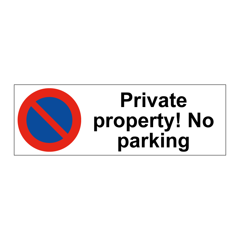 Private property! No parking