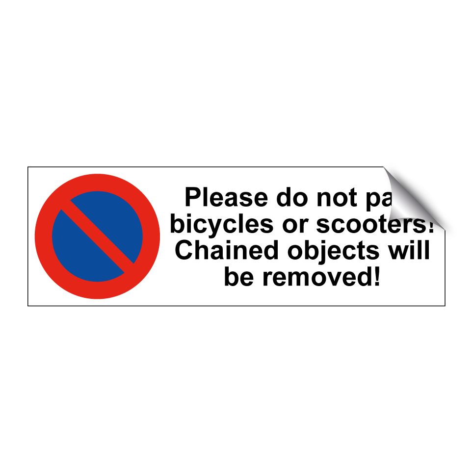 Please do not park bicycles or scooters! Chained objects will be removed!