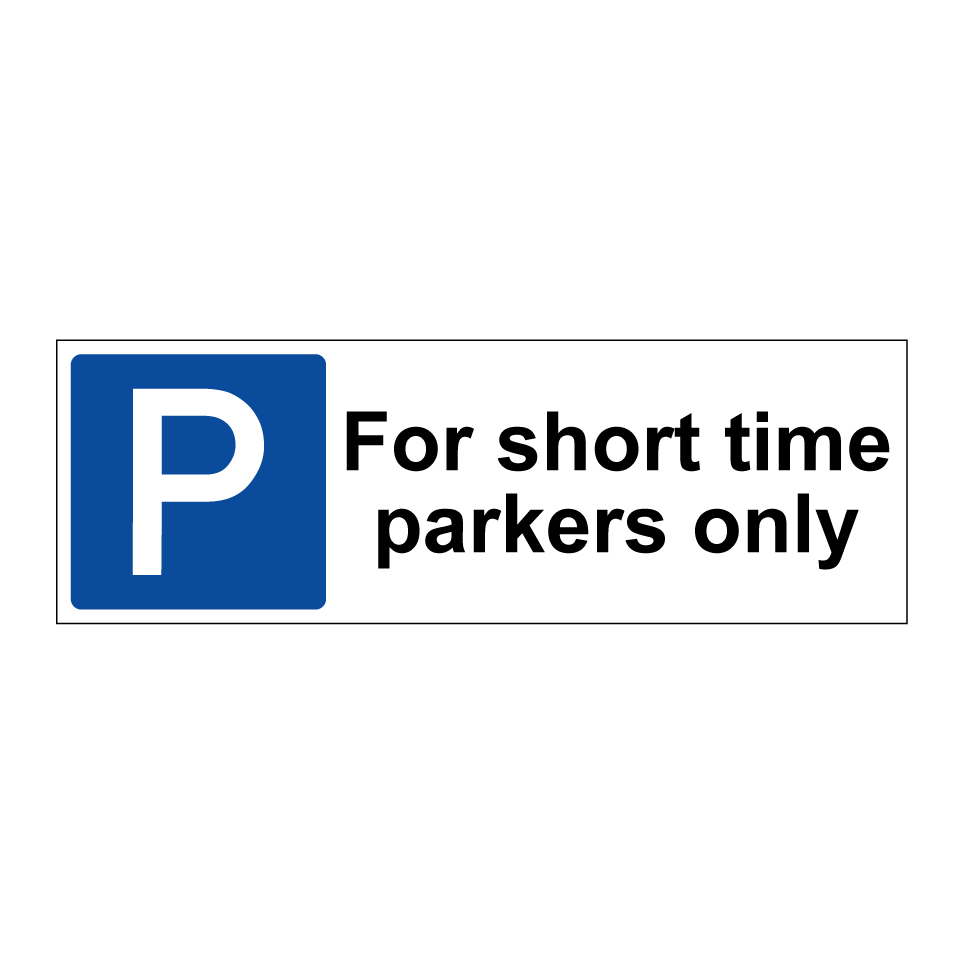 For short time parkers only