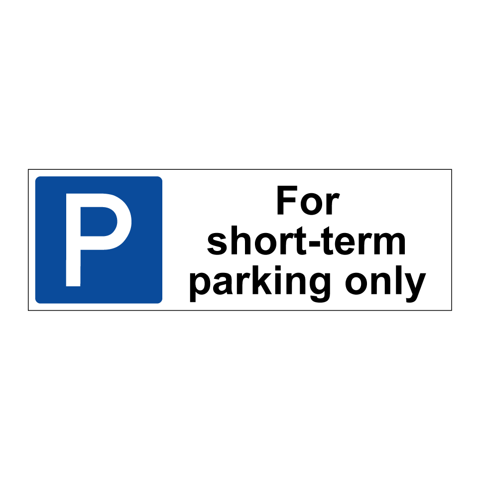 For short-term parking only