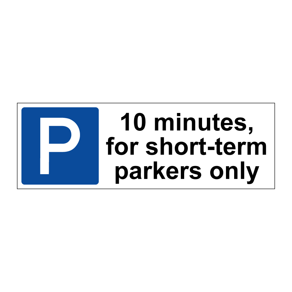 10 minutes, for short-term parkers only