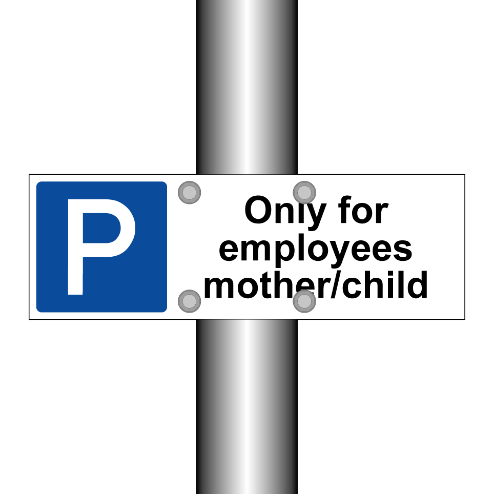 Only for employees mother/child